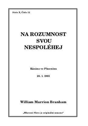 Na rozumnost svou nespoléhej